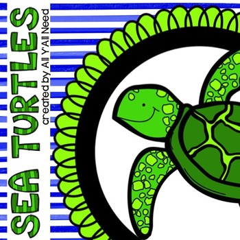 Sea Turtles by All Y'All Need | Teachers Pay Teachers