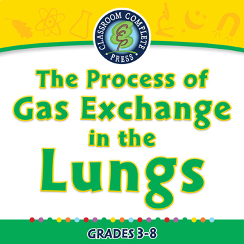 Preview of Senses,Nervous & Respiratory Systems: The Process of Gas Exchange in the Lungs