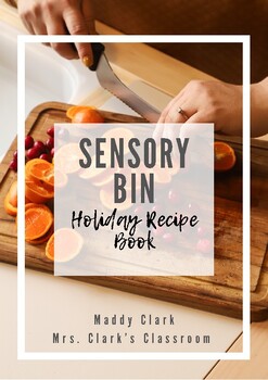 Preview of Sensory Bin Holiday Recipe Book | Sensory Bin Ideas | Preschool Learning