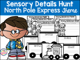 Sensory Details Hunt with the North Pole Express