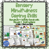 Sensory Based Coping Skills for Mindfulness Practice