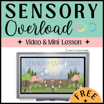 Preview of Sensory Overload | FREEBIE with Video | Autism, ADHD, Neurodiversity