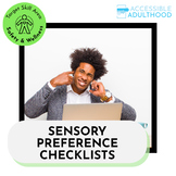 Sensory Preference Checklists - Understand Needs - Good fo