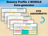 Sensory Profile 2 Scoring/Auto-generator BUNDLE