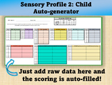 Sensory Profile 2: Child Scoring/Auto-generator