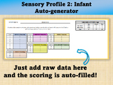 Sensory Profile 2: Infant Scoring/Auto-generator