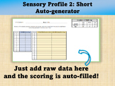 Sensory Profile 2: Short Scoring/Auto-generator