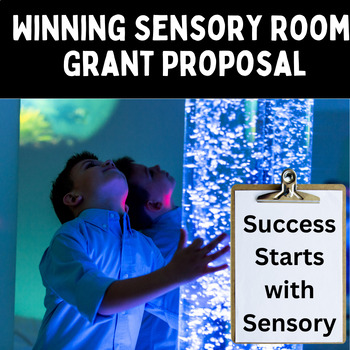 Preview of Sensory Room Editable Grant: Sensory Room Setup, "Success Starts with Sensory"