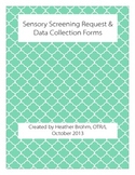 Sensory Screening Request & Data Collection Form