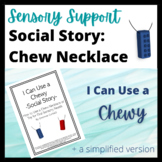 Sensory Support Social Story: Chew Necklace, I Can Use A C
