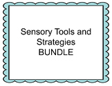 Sensory Tools and Strategies Bundle