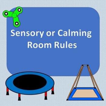 Preview of Sensory or Calming Room Rules