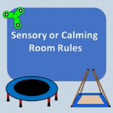 Sensory or Calming Room Rules
