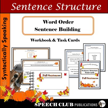 Preview of Sentence Assembly and Formulation - Fall Theme Writing Workbook and Task Cards