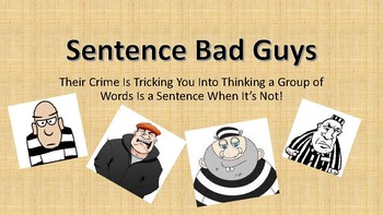 Preview of Sentence Bad Guys Writing Run-ons Fragments Comma Splice STAAR Bundle