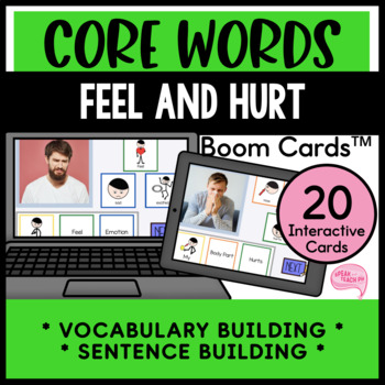 Preview of Sentence Building Core Words Feel and Hurt Speech Therapy No Prep Boom Cards™