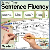 Sentence Building School Time Scrambled Sentences First Gr