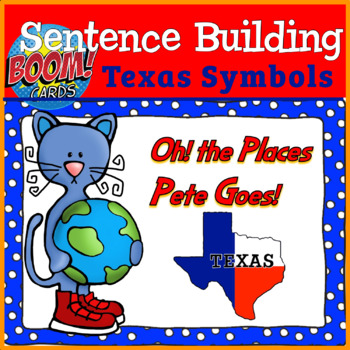 Preview of Sentence Building | Texas Symbols | BOOM CARDS | Distance Learning