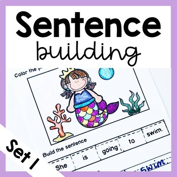 Preview of Sentence Building Worksheets Set 1 - Sentence Writing 1st Grade