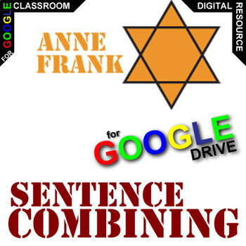 Preview of DIARY OF ANNE FRANK Sentence Combining Practice & Strategy