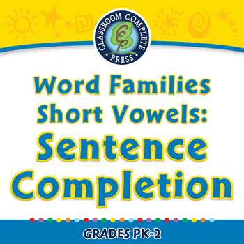 Preview of Word Families Short Vowels: Sentence Completion - NOTEBOOK Gr. PK-2