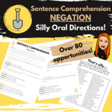 Sentence Comprehension - Negation [CELF] Silly Directions!