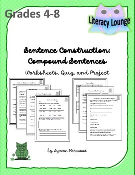 Preview of Sentence Construction:  Compound Sentences (Worksheets, Quiz, and Project)