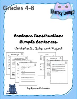 Preview of Sentence Construction:  Simple Sentences (Worksheets, Quiz, and Project)