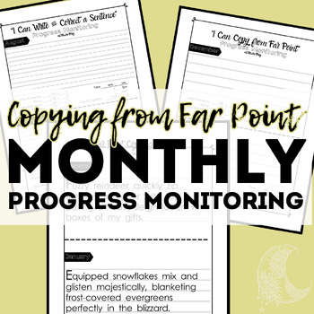 Preview of Sentence Copying Far Point- Monthly Progress Monitoring OT SPED Handwriting