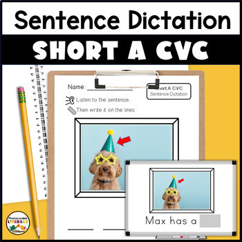 Preview of Dictated Sentences for Short A CVC Words with Photo Writing Prompts