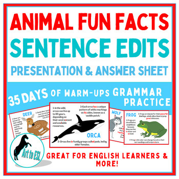 Preview of Sentence Editing- Writing Warm Ups - Bell Ringers - Animal Fun Facts - ELL ESL
