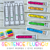 Sentence Fluency with Sight Words and CVC Words - Literacy