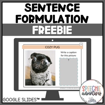 Preview of Sentence Formulation Freebie for Google Slides™