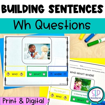 Preview of Wh questions with Pictures Speech Therapy Building Complete Sentences Worksheets