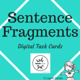 Sentence Fragment Boom Cards - Distance Learning