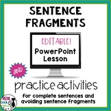 Sentence Fragments PowerPoint Lesson and Practice Activities