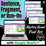 Sentence, Fragment, or Run-On? Mystery Reveal Picture Pixe
