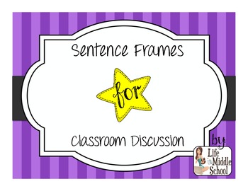 Preview of Sentence Frames for Classroom Discussion