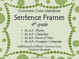 Sentence Frames for Difficult 4th grade Common Core Litera