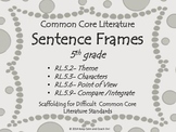 Sentence Frames for Difficult 5th grade Common Core Litera