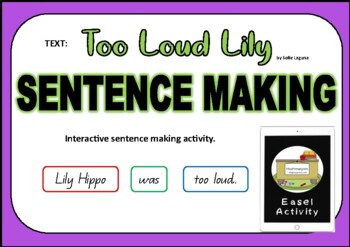 Preview of Sentence Making - Too Loud Lily
