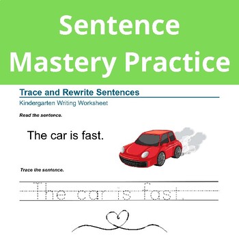 Preview of Sentence Mastery Practice: Read, Trace, and Rewrite Worksheets