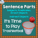 Sentence Parts (Subjects, Predicates & Objects) Trashketba