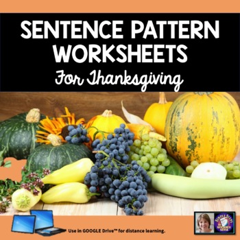 Preview of Sentence Patterns Thanksgiving Grammar Worksheets | Print | Digital | Easel