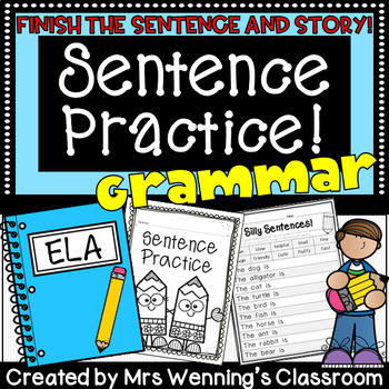 Preview of Sentence Practice! Finish the Sentence! Grades 1 and 2!