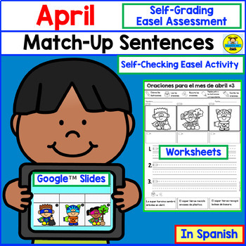 Preview of April Sentence Activities in Spanish - Cut and Paste, Reading, and Writing