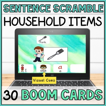 Preview of Scrambled Sentences Building Sentences With Visuals Boom Cards Household Items