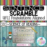 Sentence Scramble ~ UFLI Foundations Aligned | Lessons 4 - 53