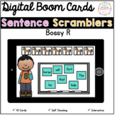 Decodable Sentence Scrambler DIGITAL Boom Cards: Bossy R