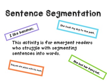 Sentence Segmentation Activity by J Parkhurst | Teachers Pay Teachers
